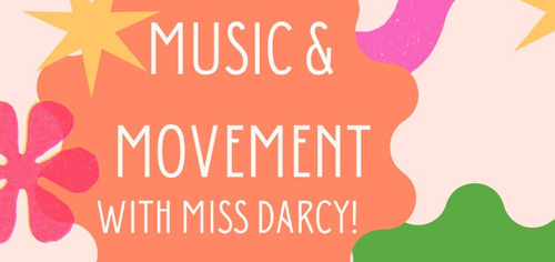 Music & Movement with Miss Darcy